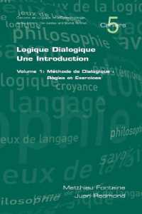 Logique Dialogique: Une Introduction (Cahiers)