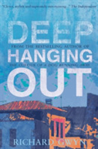 Deep Hanging Out -- Paperback