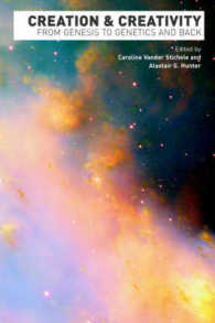 Creation and Creativity : From Genesis to Genetics and Back (The Bible in the Modern World)