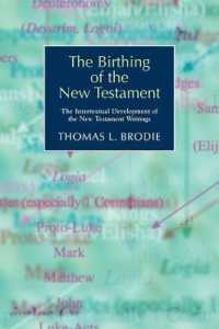 The Birthing of the New Testament : The Intertextual Development of the New Testament Writings (New Testament Monographs)