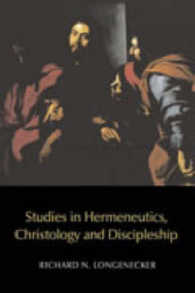 Studies in Hermeneutics, Christology and Discipleship (New Testament Monographs)