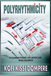 Polyrhythmicity : FOUNDATIONS OF AFRICAN PHILOSOPHY (paperback)