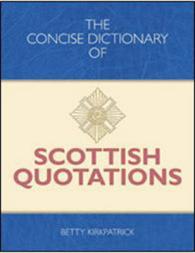 Concise Dictionary of Scottish Quotations -- Paperback