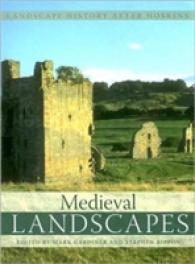 Medieval Landscapes (Landscape History after Hoskins)