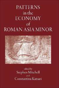 Patterns in the Economy of Roman Asia Minor (The Roman World)