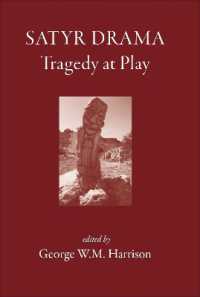 Satyr Drama : Tragedy at Play (Athens)