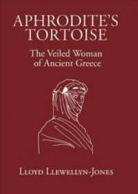 Aphrodite's Tortoise : The Veiled Woman of Ancient Greece -- Paperback / softback
