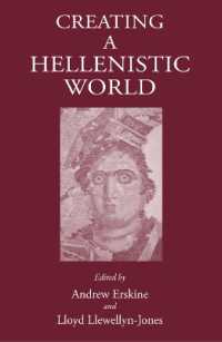 Creating a Hellenistic World (The Hellenistic World)