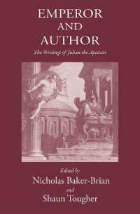 Emperor and Author : The Writings of Julian the Apostate