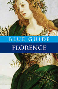 Blue Guide Florence (Blue Guides) （10TH）