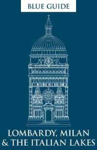 Blue Guide Lombardy, Milan & the Italian Lakes (Blue Guides)