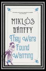 They Were Found Wanting (The Writing on the Wall: the Transylvanian Trilogy)