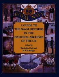 A Guide to the Naval Records in the National Archives of the UK （2ND）