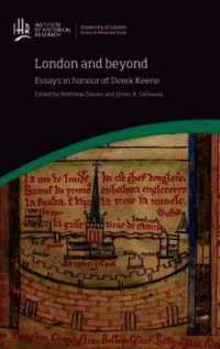 London and beyond: Essays in honour of Derek Keene (Ihr Conference Series)