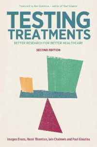 Testing Treatments : Better Research for Better Healthcare （2ND）