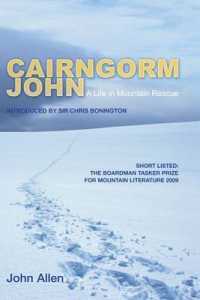 Cairngorm John : A Life in Mountain Rescue -- Paperback / softback