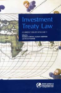 Investment Treaty Law Current Issues