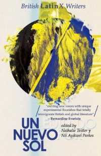 Un Nuevo Sol : British LatinX Writers