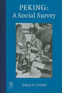 北京社会調査<br>Peking : A Social Survey: Conducted under the Auspices of the Princeton University Center in China and the Peking Young Men's Christian Association (G （Reprint）