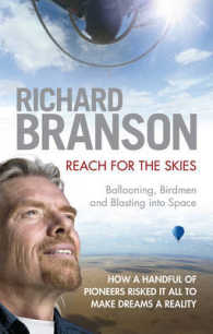 Reach for the Skies : Ballooning, Birdmen and Blasting into Space -- Hardback