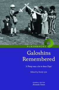 Galoshins Remembered : 'A Penny Was a Lot in These Days' (Flashbacks)