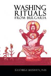 Washing Rituals from Bulgaria : Traditional Ceremonies for Healing, against the Evil Eye, Magic &tc.