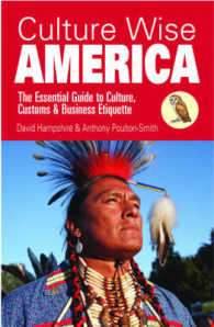Culture Wise America : The Essential Guide to Culture, Customs & Business Etiquette (Culture Wise)