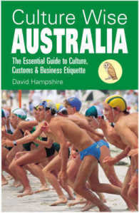 Culture Wise: Australia : The Essential Guide to Culture, Customs & Business Etiquette
