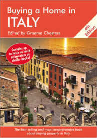 Buying a Home in Italy : A Survival Handbook （4TH）