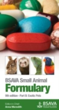 BSAVA小動物処方集（第９版）Part B：エキゾチック・ペット<br>BSAVA Small Animal Formulary : Exotic Pets （9 SPI）