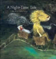 A Night-Time Tale (Contemporary Children's Books from Across the Globe)