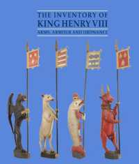 The Inventory of King Henry VIII : Arms, Armour and Ordnance