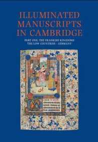 ケンブリッジ装飾写本目録　第１部（全２巻）<br>Illuminated Manuscripts in Cambridge