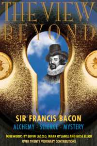 The View Beyond : Sir Francis Bacon: Alchemy, Science, Mystery