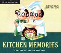 Kitchen Memories : The Victorian Kitchen (National Trust Food)