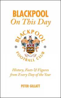 Blackpool FC on This Day : History, Facts and Figures from Every Day of the Year (On This Day)