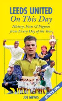Leeds United on This Day : History, Facts & Figures from Every Day of the Year (On This Day)