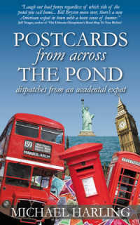 Postcards from Across the Pond : Dispatches from an Accidental Expat