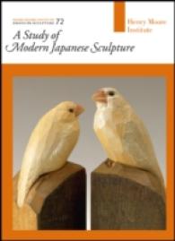 A Study of Modern Japanese Sculpture : Essays on Sculpture 72