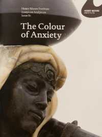 The Colour of Anxiety: Race, Sexuality and Disorder in Victorian Sculpture (Essays in Sculpture)