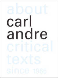 About Carl Andre : Critical Texts since 1965