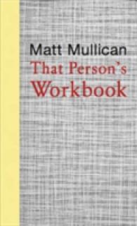 Matt Mullican : That Person's Workbook