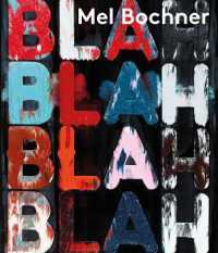Mel Bochner : If the Colour Changes