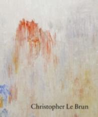 Christopher Le Brun : New Paintings