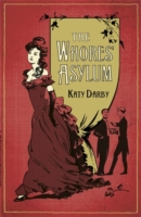 Whores' Asylum -- Paperback