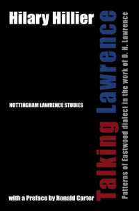 Talking Lawrence : Patterns of Eastwood Dialect in the Work of D. H. Lawrence