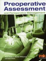 Pre-operative Assessment and Perioperative Management