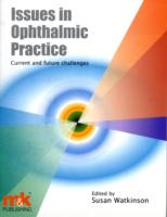 Issues in Ophthalmic Practice : Current and Future Challenges -- Paperback