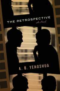 The Retrospective : Translated from the Hebrew by Stuart Schoffman