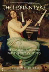 The Lesbian Lyre : Reclaiming Sappho for the 21st Century